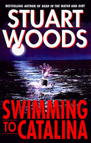 Swimming To Catalina by Stuart Woods