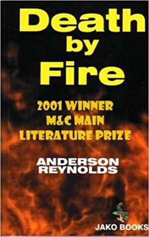 Death by Fire by Anderson Reynolds