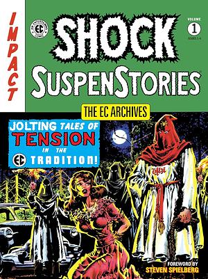 The EC Archives: Shock Suspenstories Volume 1 by Various