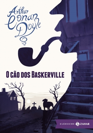 O Cão dos Baskerville by Arthur Conan Doyle