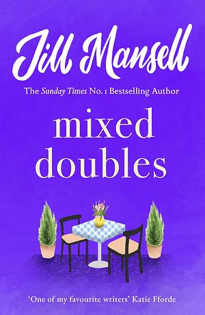 Mixed Doubles by Jill Mansell