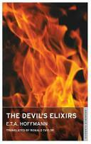 The Devil's Elixirs by E.T.A. Hoffmann