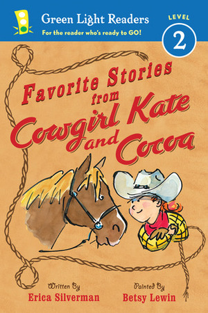 Favorite Stories from Cowgirl Kate and Cocoa: School Days by Erica Silverman