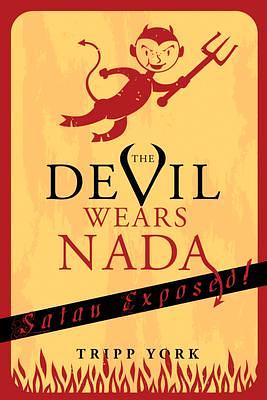 The Devil Wears Nada by Tripp York, Tripp York