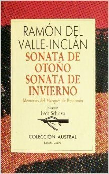 Sonata de otoño / Sonata de invierno by Ramón María del Valle-Inclán