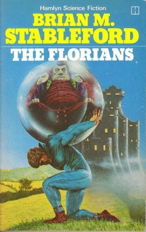 The Florians by Brian Stableford