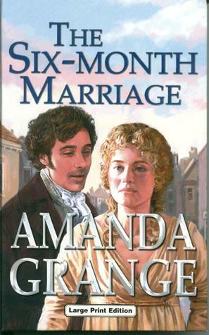 The Six-Month Marriage by Amanda Grange