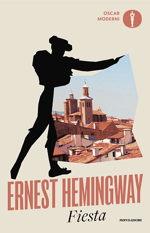 Fiesta by Ernest Hemingway