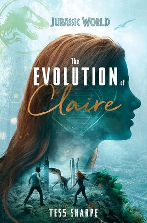 The Evolution of Claire by Tess Sharpe
