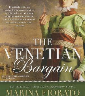 The Venetian Bargain by Marina Fiorato