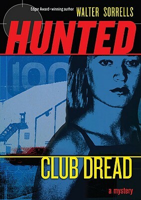 Club Dread by Walter Sorrells