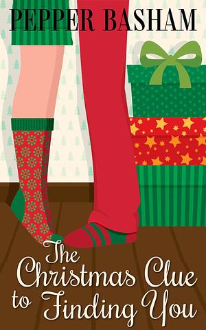 The Christmas Clue to Finding You by Pepper D. Basham, Pepper D. Basham