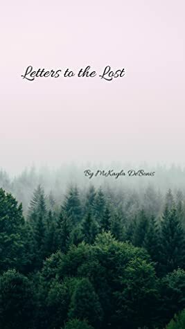 Letters to the Lost by McKayla DeBonis
