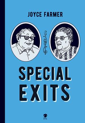 Special Exits by Joyce Farmer