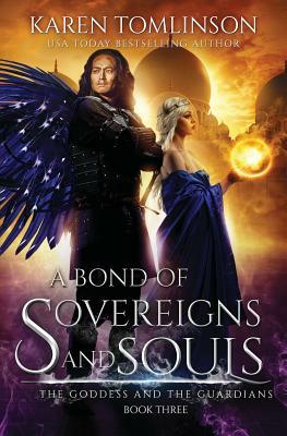 A Bond of Sovereigns and Souls by Karen Tomlinson
