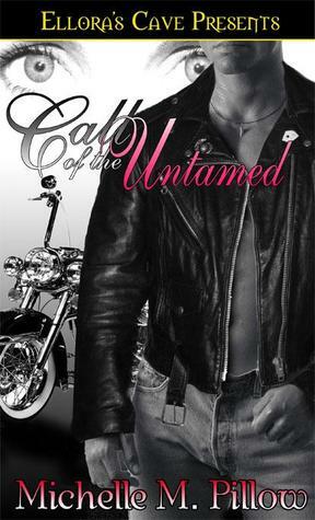 Call of the Untamed by Michelle M. Pillow