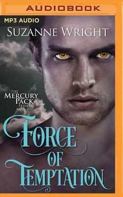 Force of Temptation by Suzanne Wright