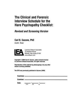 A Clinical and Forensic Interview Schedule for the Hare Psychopathy Checklist: Revised and Screening Version by Karol Janicki, Carl B. Gacono