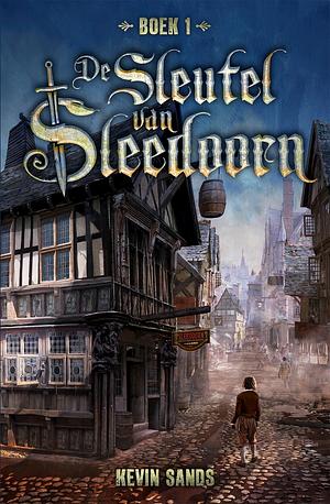 De sleutel van Sleedoorn by Kevin Sands