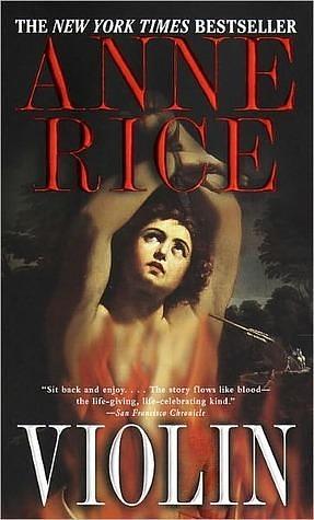 Violin: A Novel by Anne Rice, Anne Rice