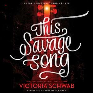 This Savage Song by V.E. Schwab