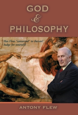 God & Philosophy by Antony Flew