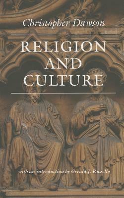 Religion and Culture by Christopher Dawson