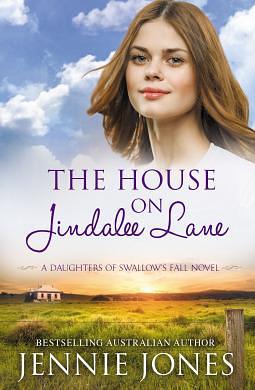 THE HOUSE ON JINDALEE LANE by Jennie Jones, Jennie Jones