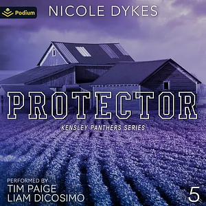 Protector by Nicole Dykes