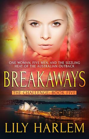 Breakaways by Lily Harlem