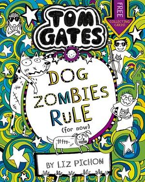 DogZombies Rule by Liz Pichon