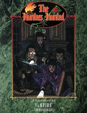 The Hunters Hunted: The Battle is Joined by Bill Bridges