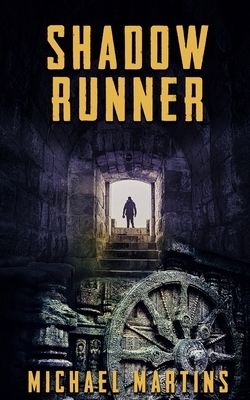 Shadow Runner by Michael Martins