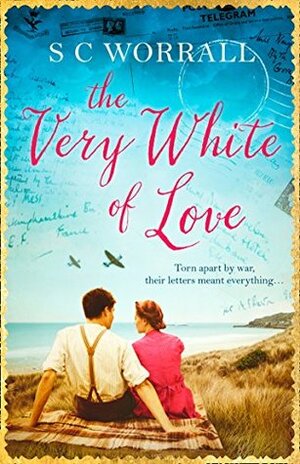 The Very White of Love by S.C. Worrall