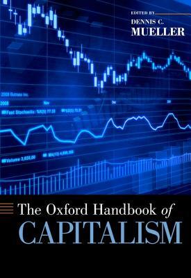 The Oxford Handbook of Capitalism by 