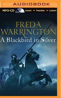 A Blackbird in Silver by Freda Warrington