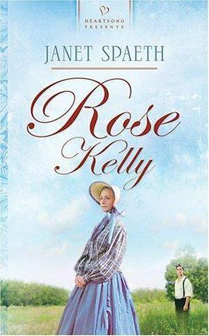 Rose Kelly by Janet Spaeth