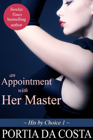 An Appointment with Her Master by Portia Da Costa