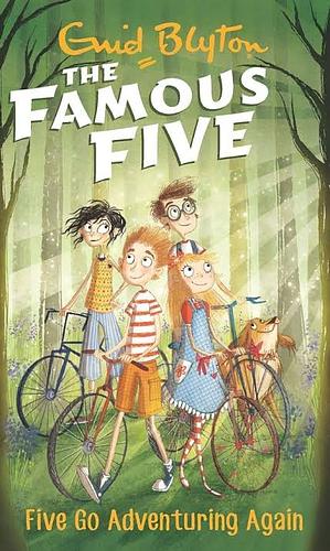 Famous Five: Five Go Adventuring Again by Enid Blyton