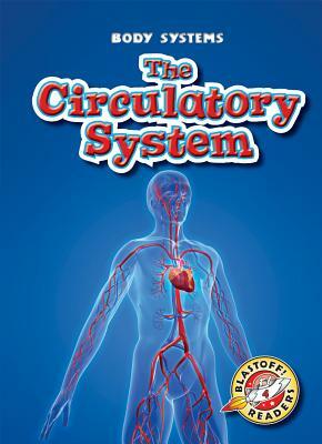 The Circulatory System by Kay Manolis