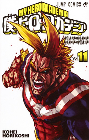 My Hero Academia, Vol. 11: End of the Beginning, Beginning of the End by Kōhei Horikoshi