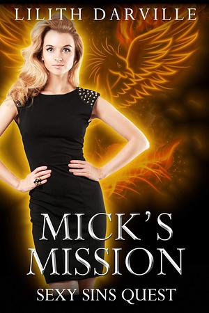 Mick's Mission: A paranormal women's fiction shifter romance by Lilith Darville, Lilith Darville