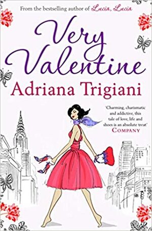 Very Valentine by Adriana Trigiani