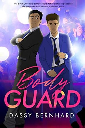 Bodyguard: The Bodyguards #1 by Dassy Bernhard