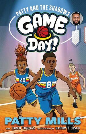 Game Day!: Patty and the Shadows by Patty Mills, Jared Thomas