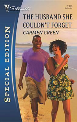 The Husband She Couldn't Forget by Carmen Green