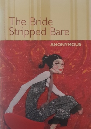 The Bride Stripped Bare by Anonymous
