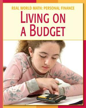 Living on a Budget by Cecilia Minden