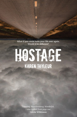 Hostage by Karen Tayleur