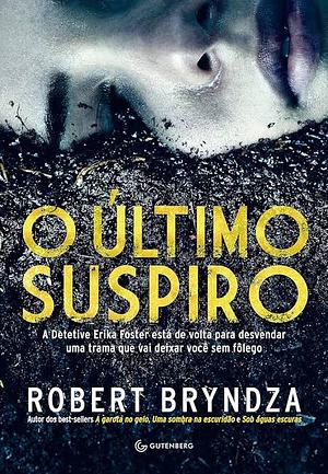 O último suspiro by Robert Bryndza